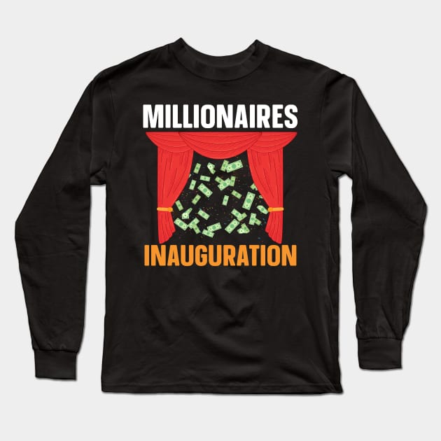 Millionaires Inauguration Long Sleeve T-Shirt by Cashflow-Fashion 